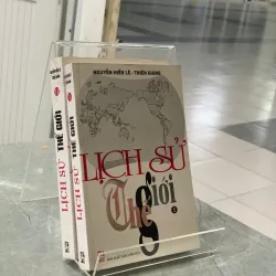 LỊCH SỬ THẾ GIỚI (2 TẬP) - NGUYỄN HIẾN LÊ & THIÊN GIANG 792481