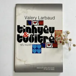 Tình yêu và tuổi trẻ – Valery Larbaud 596590