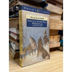 The call of the wild white fang and other stories - Jack London