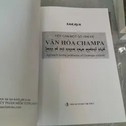 TIẾP CẬN MỘT SỐ VẤN ĐỀ VĂN HÓA CHAMPA - SAKAYA 977682