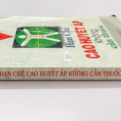 HẠN CHẾ CAO HUYẾT ÁP KHÔNG CẦN THUỐC  ( sách dịch) - 308 trang, nxb: 2003 330777