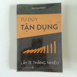 Tư duy tận dụng, lấy ít thắng nhiều (2019)