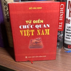 TỪ ĐIỂN CHỨC QUAN VIỆT NAM- Bìa cứng