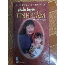 (TẶNG BOOKMARK) Huấn luyện tình - 2000 - 215 trang - KỸ NĂNG - RBK2911-15