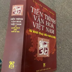 Tiến Trình Văn Hoá Việt Nam (Từ khởi thuỷ đến thế kỷ XIX) 798780