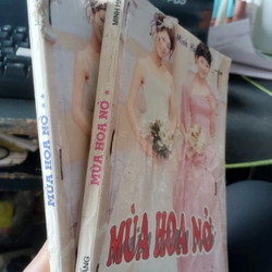 cuốn sách có tên "Mùa hoa nở" của tác giả Minh Hà.
( trọn bộ 2 tập) 546335