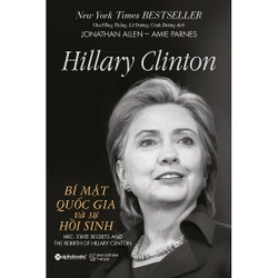 Hillary Clinton – Bí Mật Quốc Gia Và Sự Hồi Sinh