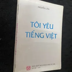 Tôi yêu tiếng Việt- Nguyễn Lân ( chữ ký) 1033497