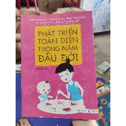 Phát triển toàn diện trong năm đầu đời