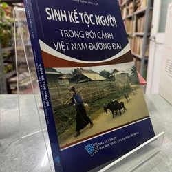SINH KẾ TỘC NGƯỜI TRONG BỐI CẢNH VIỆT NAM ĐƯƠNG ĐẠI
