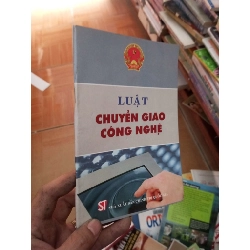 (Sách cũ SCGR) Luật chuyển giao công nghệ 2006 VAVO-AK18 Blogmeo090426