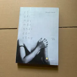 Cô gái may mắn nhất còn sống