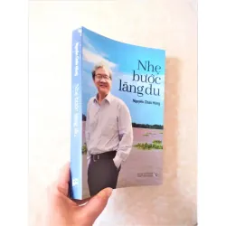 Sách: Nhẹ bước lãng du -Tác giả: Nguyễn Chấn Hùng 932434
