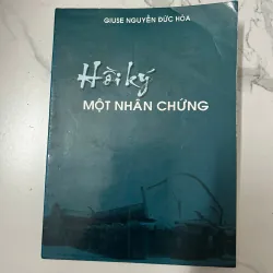Hồi Ký: Một Nhân Chứng - Giuse Nguyễn Đức Hòa