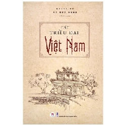 Các Triều Đại Việt Nam - Quỳnh Cư, Đỗ Đức Hùng