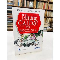 Những cái dại của người xưa - Lam giang & Nguyễn Quang Trứ