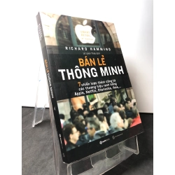 Bán lẻ thông minh - 7 chiến lược thành công từ các thương hiệu danh tiếng Apple , Netflix , Starbucks , Ikea 2020 mới 90% Richard Hammond HPB0709 KỸ NĂNG 272297