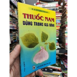 Thuốc Nam dùng trong gia đình - Bác sĩ Lê Minh, Lê Ba, Hoàng Thủ