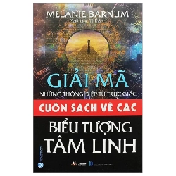 Cuốn Sách Về Các Biểu Tượng Tâm Linh - Melanie Barnum