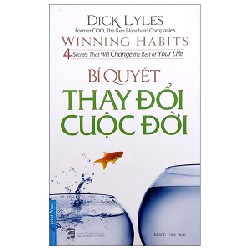 Bí Quyết Thay Đổi Cuộc Đời - Dick Lyles 27733