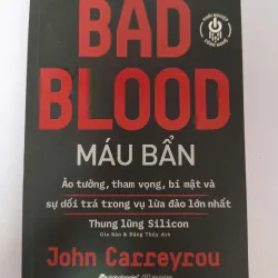 BAD BLOOD - Máu Bẩn - John Carreyrou 936638