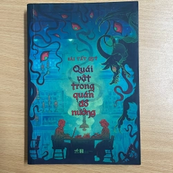 Quái vật trong quán đồ nướng