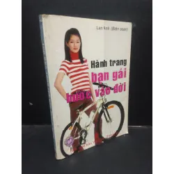 [Sách Cũ SCGR] Hành trang bạn gái bước vào đời Lan Anh 2005 mới 70% ố vàng HCM1504 kỹ năng