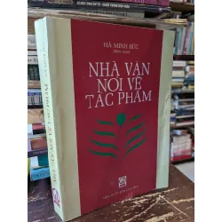 Nhà văn nói về tác phẩm - Hà Minh Đức