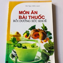 MÓN ĂN BÀI THUỐC BỒI DƯỠNG SỨC KHỎE  - 220 trang, nxb: 2009