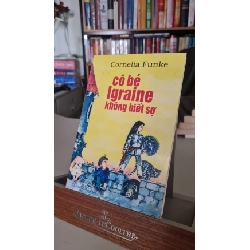 Cô bé Igraine không biết sợ-Sách lưu kho có ố- 2009- Cornelia Funke [2001] SÁCH VĂN HỌC STB352