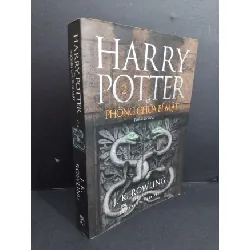 [Phiên Chợ Sách Cũ] Harry Potter và Phòng chứa bí mật J. K. Rowling2016 2303 428685
