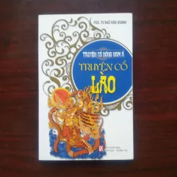 [Truyện Thiếu Nhi] Truyện Cổ Đông Nam Á - Truyện Cổ Lào (Ngô Văn Doanh)