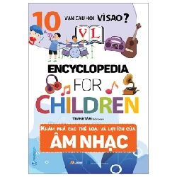 10 Vạn Câu Hỏi Vì Sao? - Khám Phá Các Thể Loại Và Lợi Ích Của Âm Nhạc - Thanh Tâm 287741