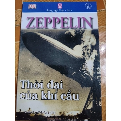 (Sách cũ SCGR) Thời đại kinh khí cầu - 2007 - 48 trang Sách kiến thức tổng hợp ANTQ Blogmeo090426