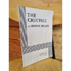 THE CRUCIBLE (A PLAY) - ARTHUR MILLER