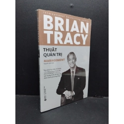 Thuật quản trị Brian Tracy mới 100% HCM.ASB2310