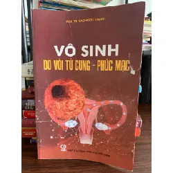 Vô sinh do vòi tử cung – phúc mạc – PGS.TS. Cao Ngọc Thành