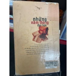 Những năm tháng đại học 2005 mới 60% ố bẩn nhẹ rách gáy Minh Hà HPB0906 SÁCH VĂN HỌC 160619