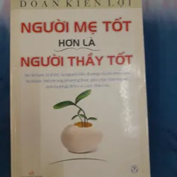 Người mẹ tốt hơn là người thầy tốt