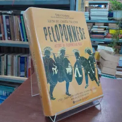 LỊCH SỬ CHIẾN TRANH  PELOPONNESE - THUCYDIDES