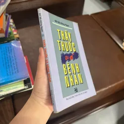 Thầy Thuốc Và Bệnh Nhân – BS Đỗ Hồng Ngọc |Sách Y Học, Kỹ Năng Giao Tiếp Trong Điều Trị K4 1017999