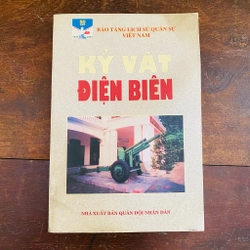 Kỷ vật Điện Biên - Bảo tàng lịch sử quân sự Việt Nam