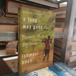 A LONG WAY GONE - ISHMMAEL BEAH