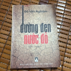 Đường đen nước đỏ - Đỗ Viết Nghiệm