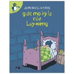 Giấc mơ kỳ lạ của Luy-xiêng - Jean-Marc Mathis 2021 New 100% HCM.PO