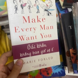 Sách Gái khôn không bao giờ sợ ế (Make every man want you) - Marie Forleo