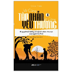 Vô Cùng Tàn Nhẫn, Vô Cùng Yêu Thương - Tập 4 - Sara Imas