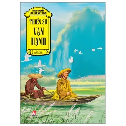 Tranh Truyện Lịch Sử Việt Nam - Thiền Sư Vạn Hạnh - Lê Minh Hải, Hiếu Minh 174946