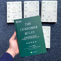 THE CUSTOMER RULES - 39 Nguyên tắc cốt lõi để mang tới dịch vụ đỉnh cao - Lee Cockerell - MARKETING KINH DOANH 596802