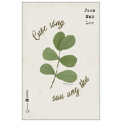 Cuộc sống sau ung thư - Joon Nam Lee 2022 New 100% HCM.PO 350335